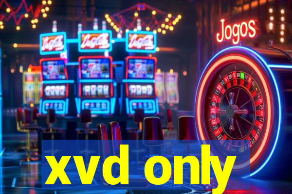 xvd only